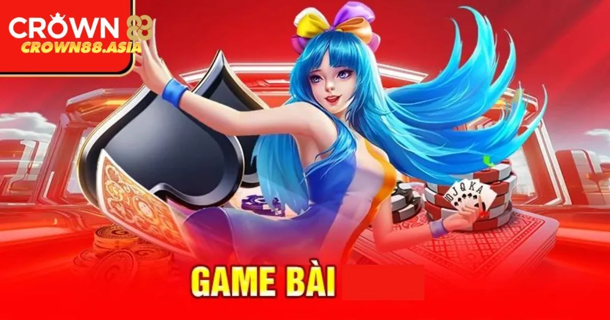Cẩm nang giúp chinh phục game bài dễ thành công